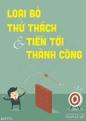 Tranh in uv động lực vượt qua thử thách tiến tới thành công
