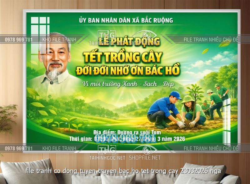 file tranh co dong tuyen truyen bac ho tet trong cay 23032026 nga