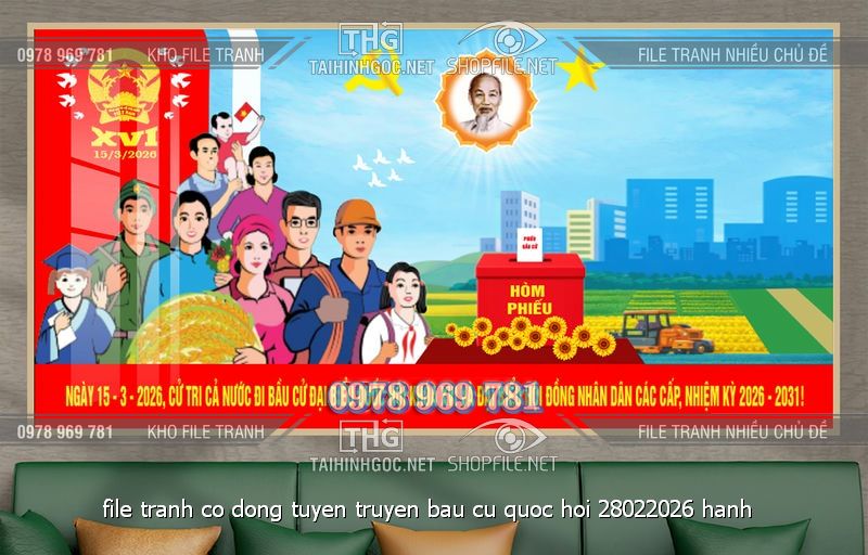 file tranh co dong tuyen truyen bau cu quoc hoi 28022026 hanh