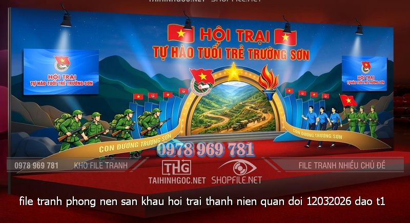 file tranh phong nen san khau hoi trai thanh nien quan doi 12032026 dao t1