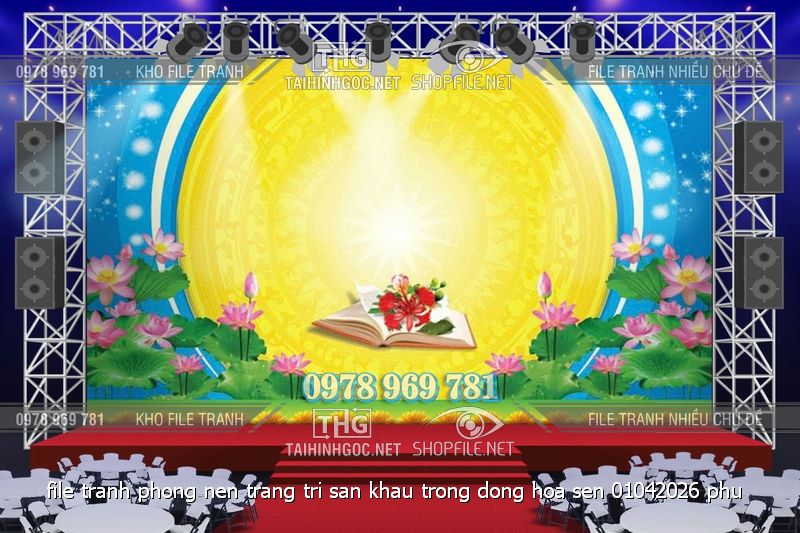 file tranh phong nen trang tri san khau trong dong hoa sen 01042026 phu