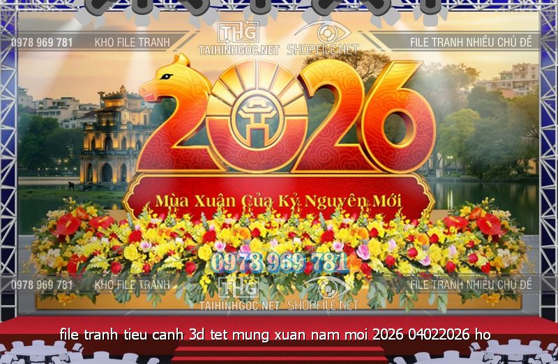 file tranh tieu canh 3d tet mung xuan nam moi 2026 04022026 ho