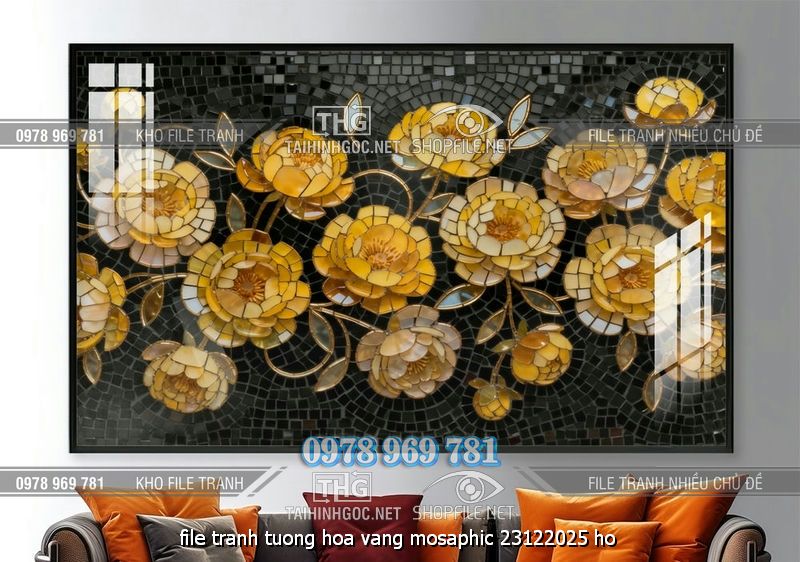 file tranh tuong hoa vang mosaphic 23122025 ho