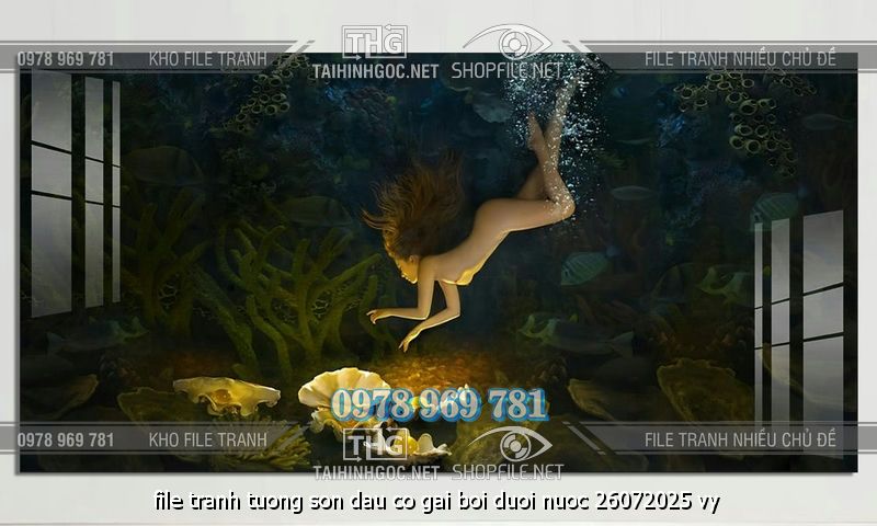 file tranh tuong son dau co gai boi duoi nuoc 26072025 vy