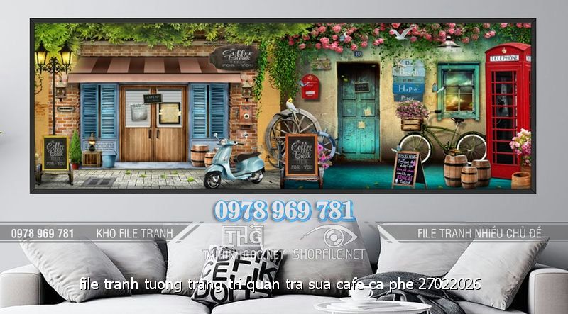 file tranh tuong trang tri quan tra sua cafe ca phe 27022026