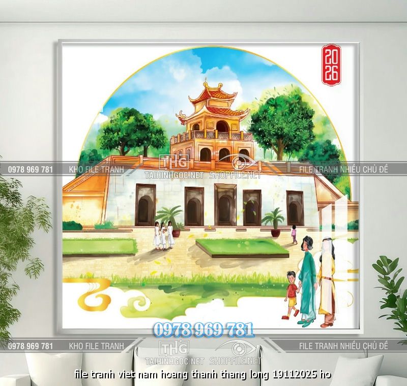 file tranh viet nam hoang thanh thang long 19112025 ho